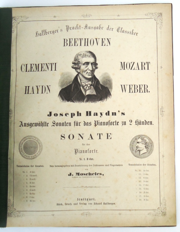 Haydn, Joseph  2 Hefte in 1 Band - Ausgewählte Sonaten für das Pianoforte zu 2 Händen. 1. Sonate für das Pianoforte. Nr. 1. D--dur. - 2. Sonate für das Pianoforte. Nr. 2. Cis-Moll. Neu herausgeg. mit Bezeichnung des Zeitmasses und Fingersatzes von J. Moscheles. 