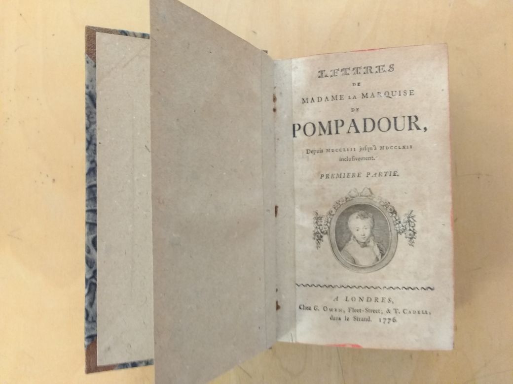 Marquise de Pompadour:  Lettres de Madame la Marquise de Pompadour depuis 1753 jusqu`a 1762 (1746 jusqu`a 1752) inclusivement. 