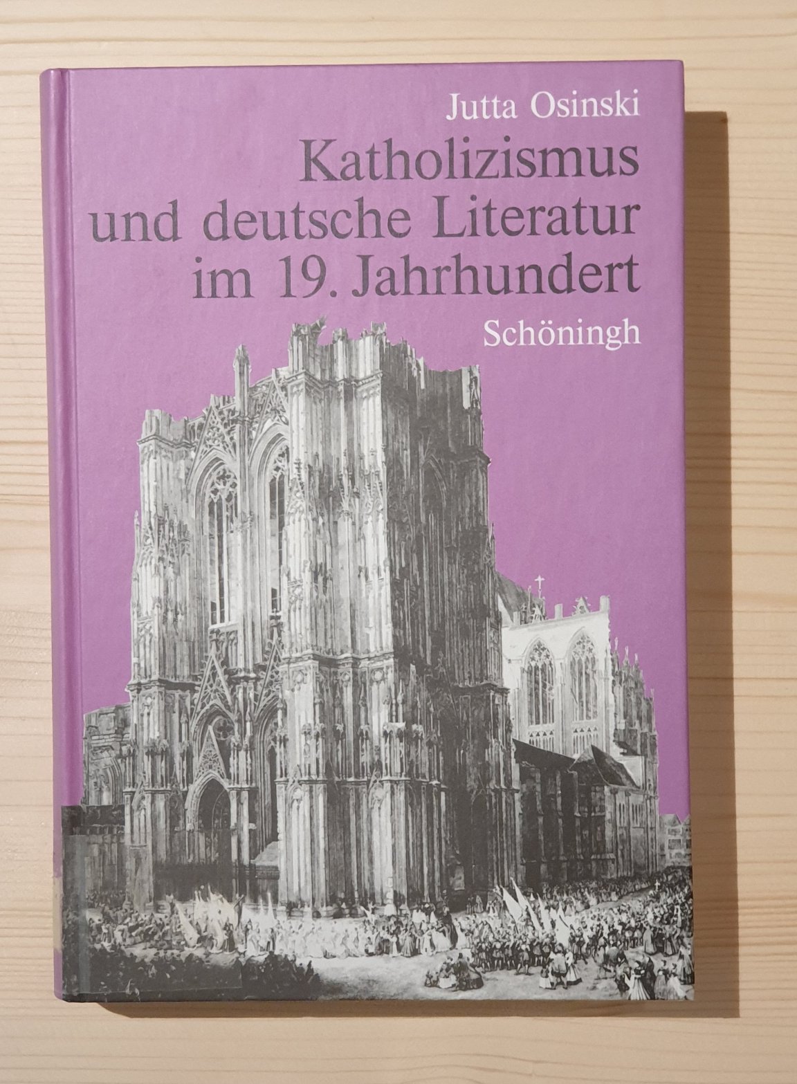 Osinski, Jutta:  Katholizismus und deutsche Literatur im 19. Jahrhundert. 
