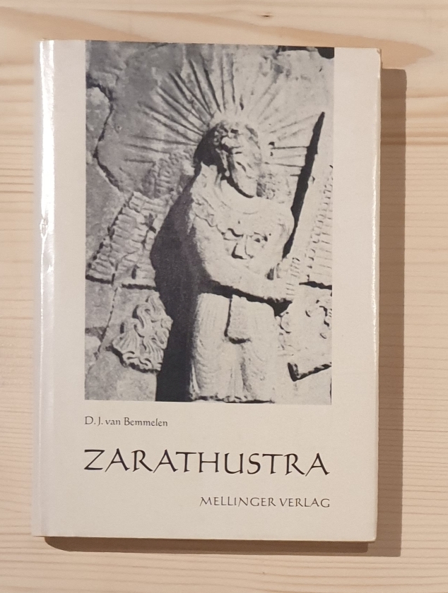 van Bemmelen, D. J.:  Zarathustra. 