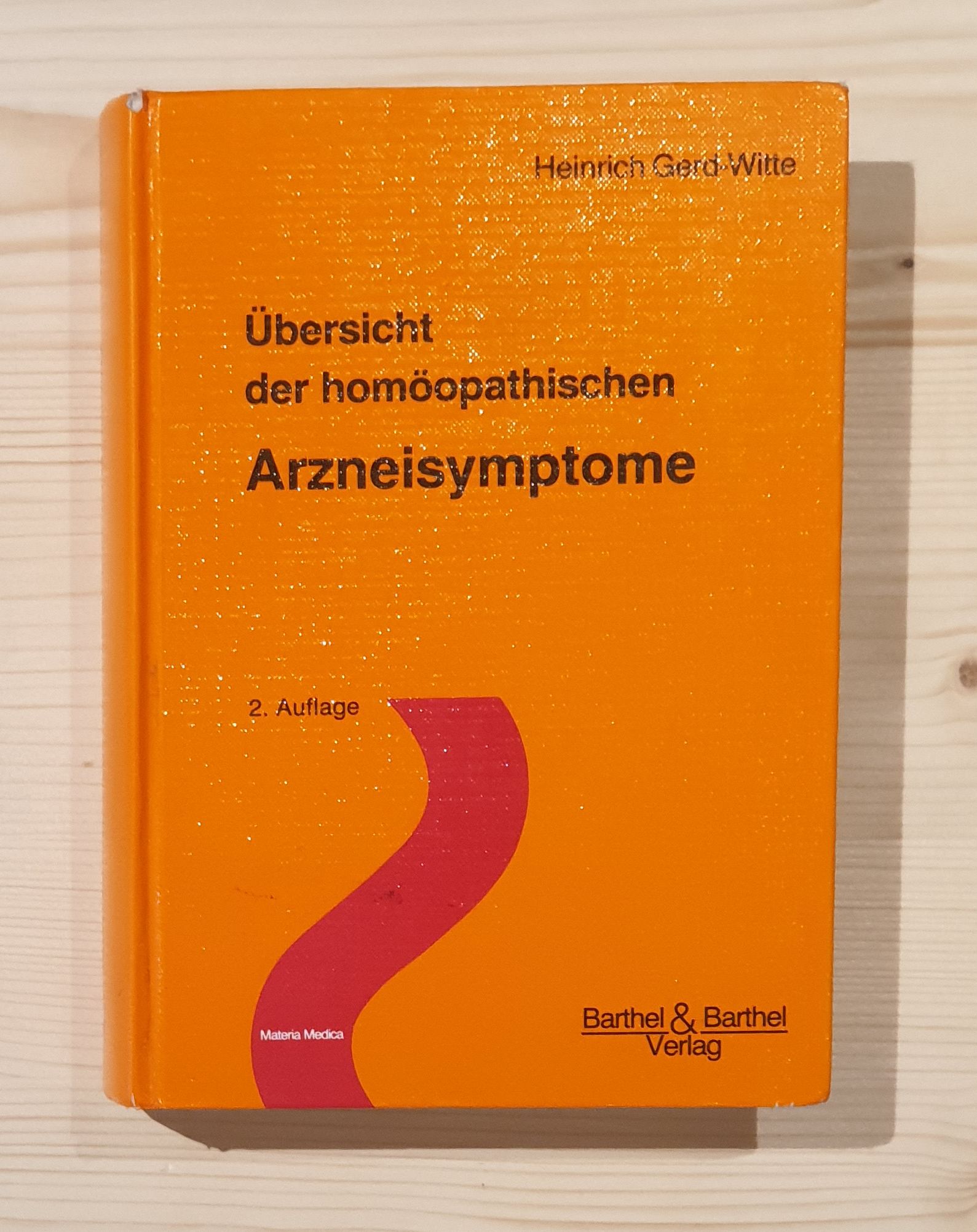 Gerd-Witte, Heinrich:  Übersicht der homöopathischen Arzneisymptome. Materia medica 