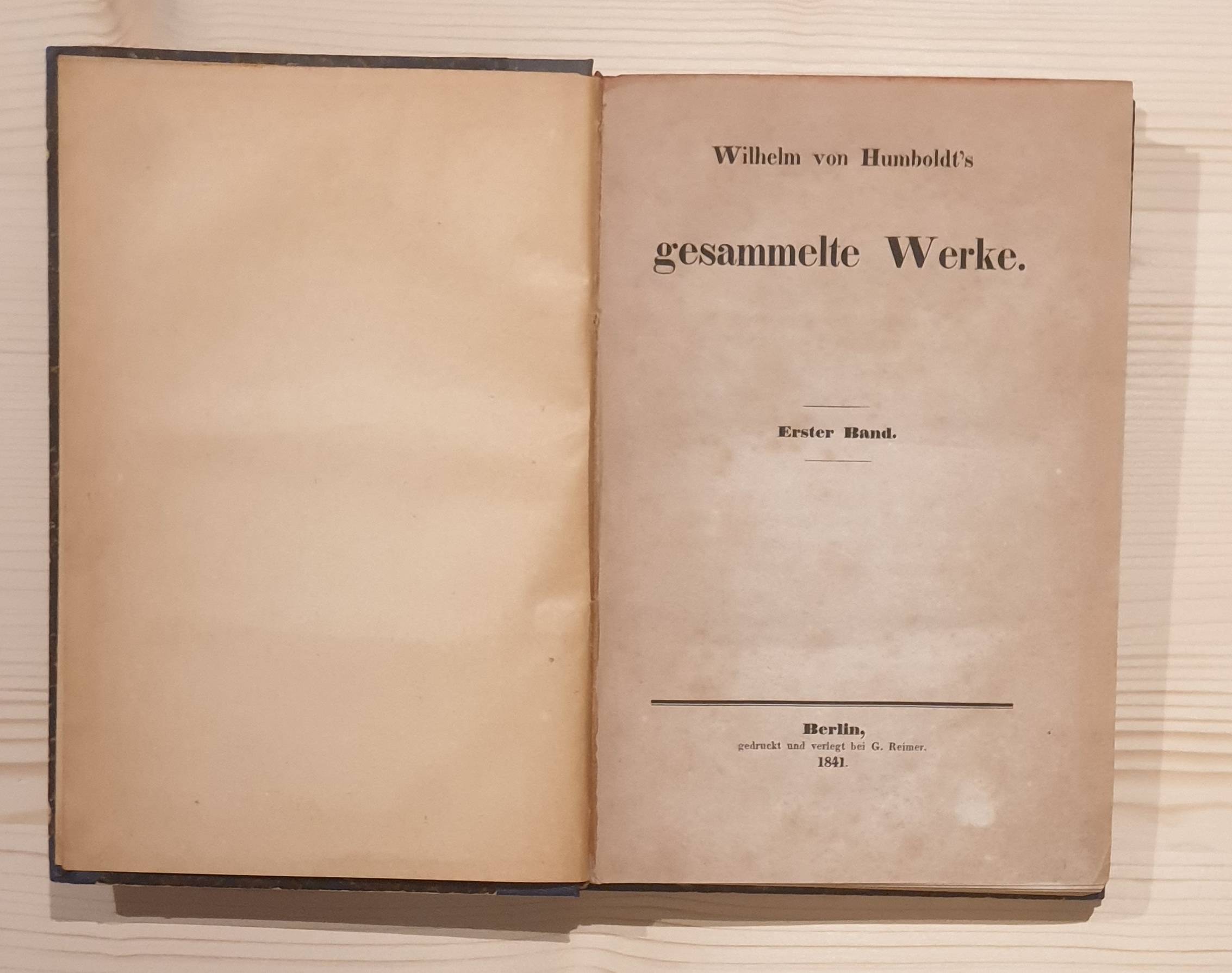 Humboldt, Wilhelm v.:  Gesammelte Werke. Erster Band. 