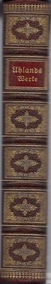 Uhland, Ludwig  Uhlands Werke in drei Bänden - alle drei Bände in einem Buch. 