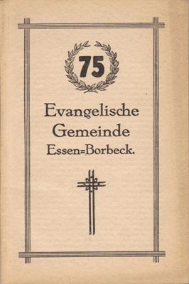 Schreiner (Pfarrer)  75 Jahre evangelische Gemeinde in Essen - Borbeck 