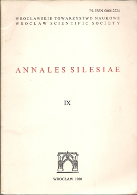 Wroclawskie Towarzystwo Naukowe / Wroclaw Scientific Society / Trzynadlowski, Jan (Ed.)  Annales Silesiae IX 