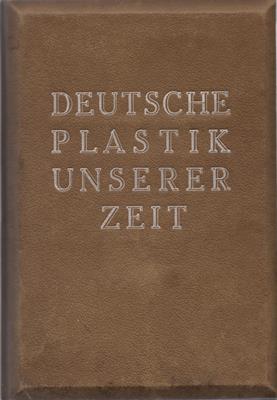 Tank, Kurt Lothar  Deutsche Plastik unserer Zeit 