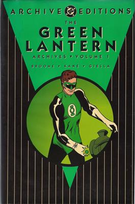 Broome, John (Stories) / Gil Kane and Joe Giella (Art)  The Green Lantern Archives - Volume 1 