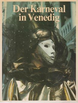   Der Karneval in Venedig 