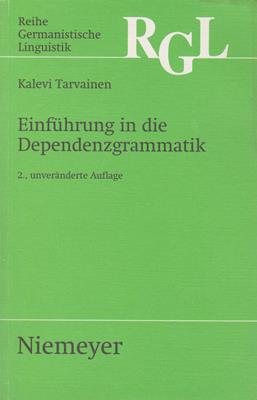 Tarvainen, Kalevi  Einführung in die Dependenzgrammatik 