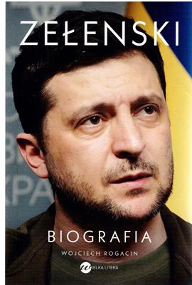 Rogacin, Wojciech  ZELENSKI - Biografia 
