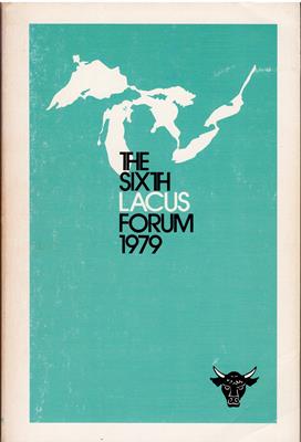 McCormack, William C. / Herbert J. Izzo (Ed.)  The Sixth Lacus Forum 1979 