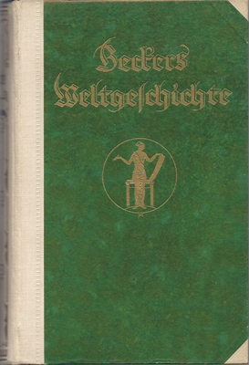Becker, Karl Friedrich  K. F. Beckers Weltgeschichte, 12 Bände in 6 Büchern 