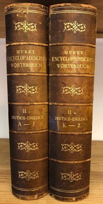   Muret - Sanders encyclopädisches Wörterbuch der englischen und deutschen Sprache Deutsch - Englisch A - J (II.I) und K - Z (II.II) 
