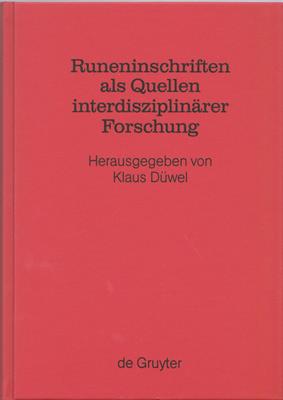 Düwel, Klaus (Hrsg.)  Runeninschriften als Quellen interdisziplinärer Forschung 
