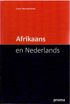 Martin, Willy  Prisma Groot Woordenboek Afrikaans en Nederlands / Large Afrikaans-Dutch Dictionary 