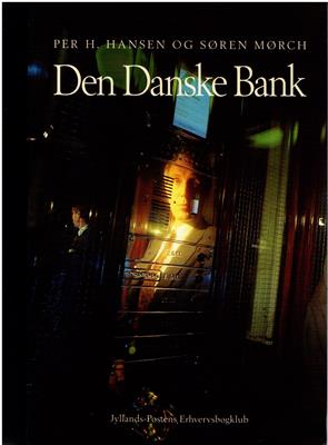 Hansen, Oer H. / Soren Morch  Den Danske Bank 