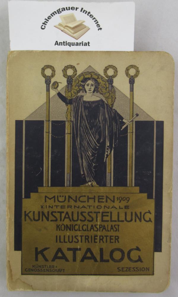 Glaspalast:  Offizieller Katalog der X. Internationalen Kunstausstellung 1909 im Glaspalast  zu München 
