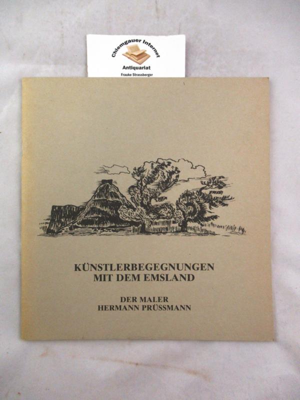 Wagner, Eckard:  Der Maler Hermann Prüssmann : Sonderausstellung d. Emslandmuseums Jagdschloss Clemenswerth, Sögel, vom 16. Juli - 24. September 1978. 