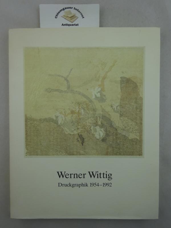 Schmidt, Diether, Georg Reinhardt und Werner Wittig:  Werner Wittig : Druckgraphik 1954 - 1992 ; [anlässlich der Ausstellungen "Werner Wittig - Druckgraphik 1954 - 1992", Museum Morsbroich Leverkusen (17.2. - 11.4.1992) und "Werner Wittig - Oelbilder und Graphik", Maison d`Art. Galerie Dieter Würden, Leverkusen (19.2. - 31.5.1992)]. 