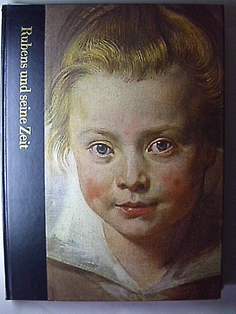 A. A. Milne: Rubens Und Seine Zeit. 1577-1640