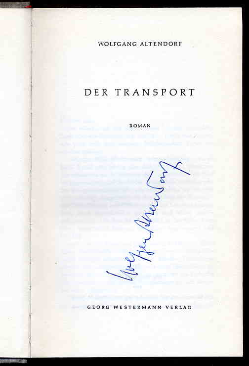 Altendorf, Wolfgang:  Der Transport. Roman. 