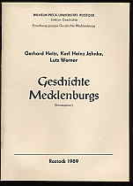 Heitz, Gerhard, Karl Heinz Jahnke und Lutz Werner:  Geschichte Mecklenburgs (Konzeption). 