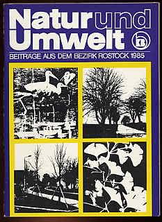   Natur und Umwelt. Beiträge aus dem Bezirk Rostock. H. 7, 1985. 