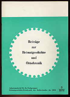 Pretsch, Gerhard:  Auswahlbibliographie zur Regional- und Betriebsgeschichte. Beiträge zur Heimatgeschichte und Ortschronik H. 3, 1976 
