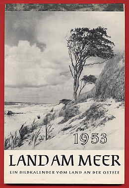   Land am Meer 1953. Ein Bildkalender vom Land an der Ostsee. 
