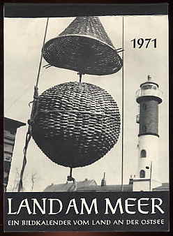   Land am Meer 1971. Ein Bildkalender vom Land an der Ostsee. 