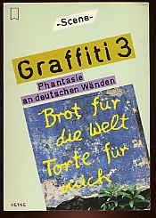 Bülow, Ralf [Hrsg.]:  Graffiti. Phantasie an deutschen Wänden. Heine Scene 18/27 