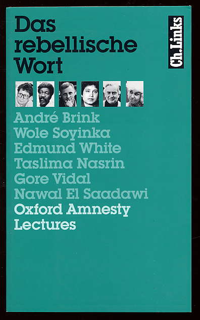 Miller, Chris (Hrsg.):  Das rebellische Wort. Oxford Amnesty Lectures. 
