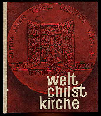 Egenolf, Hans-Andresa (Hrsg.):  Welt Christ Kirche. Eine Auswahl von Texten des II. Vatikanischen Konzils. 