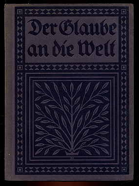 Dörries, Bernhard:  Der Glaube an die Welt. Die blauen Bücher. 
