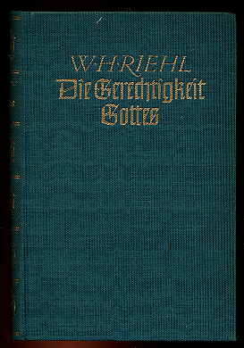 Riehl, Wilhelm Heinrich:  Die Gerechtigkeit Gottes. 
