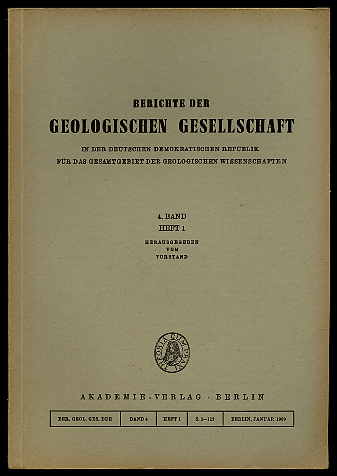   Berichte der Geologischen Gesellschaft in der Deutsche Demokratische Republik für das Gesamtgebiet der Geologischen Wissenschaften Bd. 4 (nur) H. 1. 