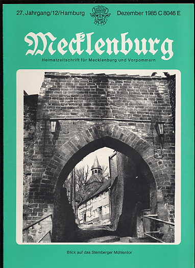   Mecklenburg. Heimatzeitschrift für Mecklenburg und Vorpommern Jg. 27 in 12 Heften. 