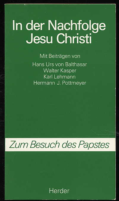 Lehmann, Karl [Hrsg.]:  In der Nachfolge Jesu Christi. 
