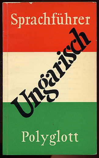   Ungarisch. Polyglott-Sprachführer 116. 