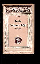 Goethe, Johann Wolfgang von:  Torquato Tasso. Schauspiel. 