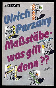 Parzany, Ulrich:  Massstäbe - was gilt denn? ABC-Team. 