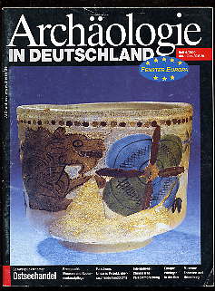   Archäologie in Deutschland (nur) H. 4. 2000. 