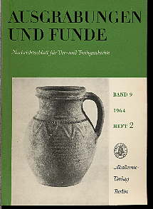   Ausgrabungen und Funde. Nachrichtenblatt für Vor- und Frühgeschichte. Bd. 9 (nur) H. 2. (Sachsen-Heft) 