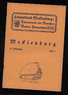   Mecklenburg. Zeitschrift des Heimatbundes Mecklenburg. 31. Jg. (nur) Heft 3. 