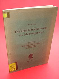 Poser, Hans:  Die Oberflächengestaltung des Meißnergebietes. Sonderabdruck aus dem Jahrbuch der Geographischen Gesellschaft zu Hannover für 1932 und 1933. 