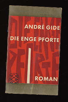 Gide, André:  Die enge Pforte. Roman. Fischer Bücherei 335. 