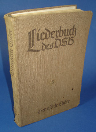   Liederbuch für gemischten Chor herausgegeben vom Deutschen Sängerbund. 118 mehrstimmige unbegleitete und begleitete Gesänge in Originalsätzen und Bearbeitungen. 