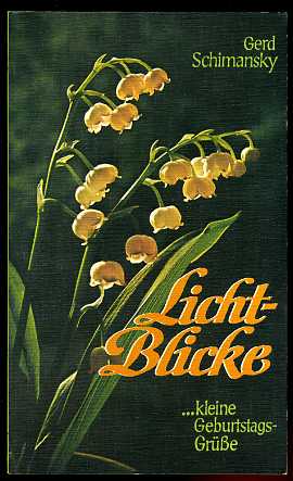 Schimansky, Gerd:  Licht-Blicke. Kleine Geburtstagsgrüsse. Fundus-Taschenbuch 30. 