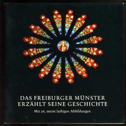 Hug, Wolfgang:  Das Freiburger Münster erzählt seine Geschichte. 