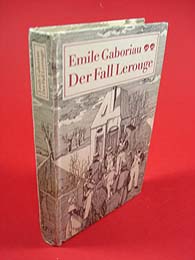 Gaboriau, Emile:  Der Fall Lerouge. Kriminalroman. 